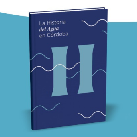 Conocé La Historia del Agua en Córdoba